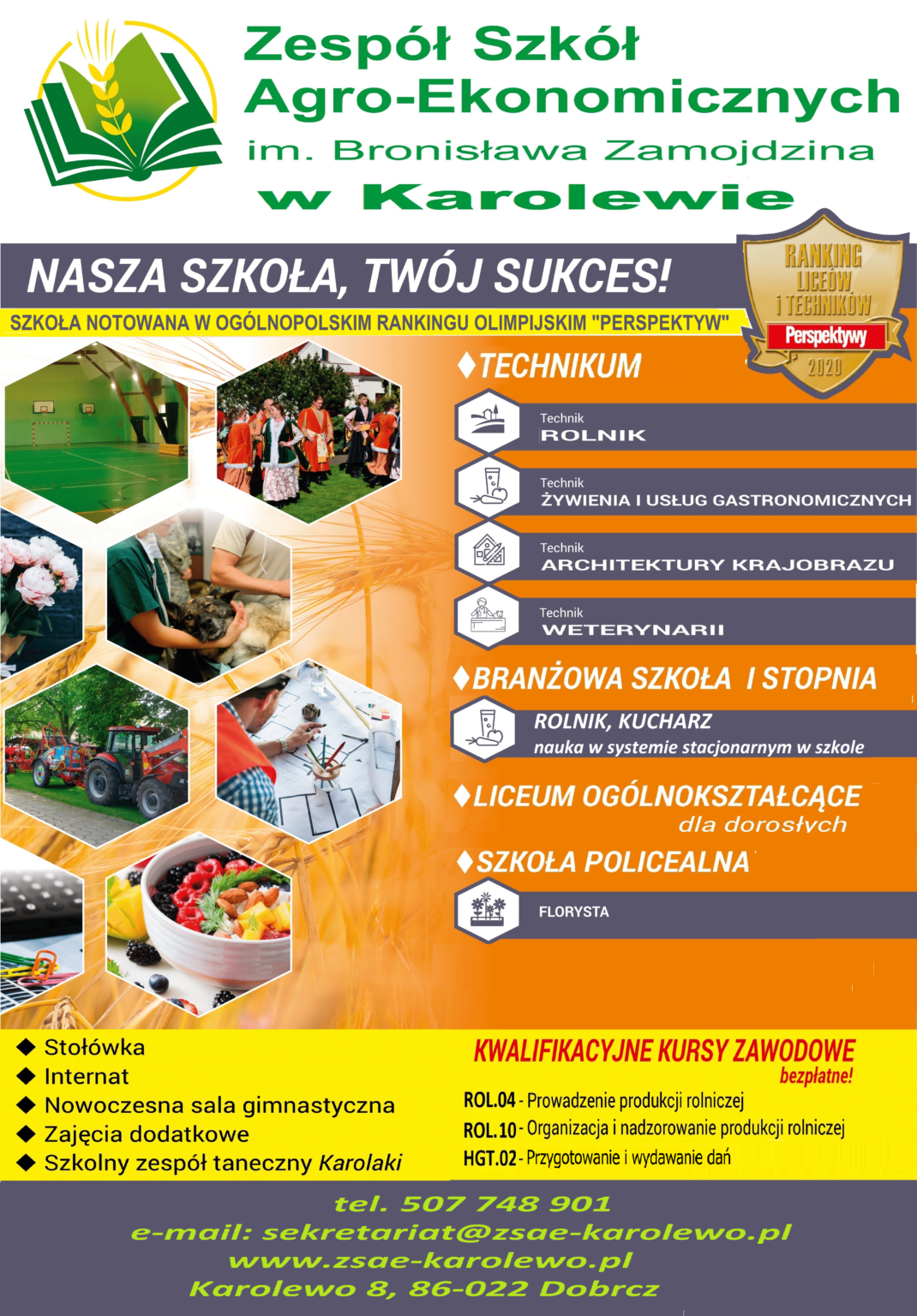 Zespół Szkół Agro-Ekonomicznych im. Bronisława Zamojdzina w Karolewie